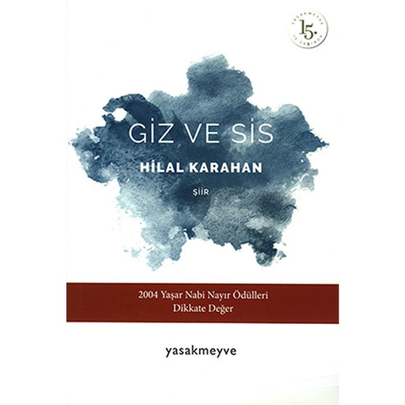 Giz ve Sis Giz ve Sis