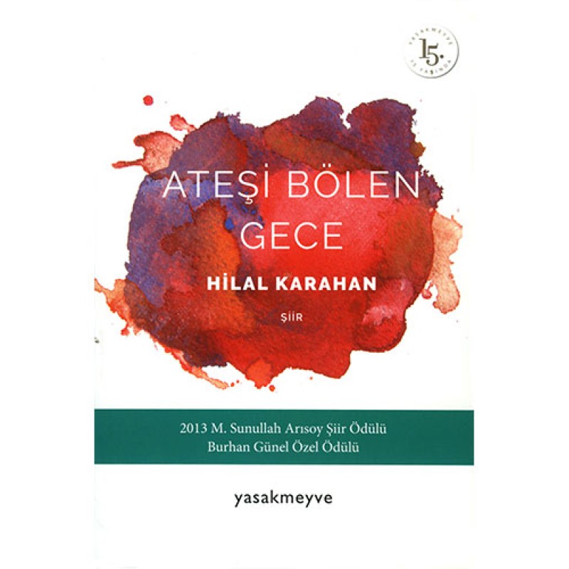 Ateşi Bölen Gece Ateşi Bölen Gece