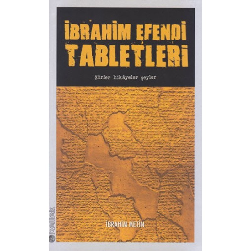 İbrahim Efendi Tabletleri İbrahim Efendi Tabletleri