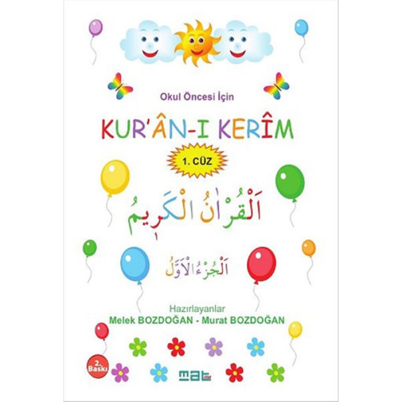 Okul Öncesi İçin Kur’ân-ı Kerîm 1. Cüz Okul Öncesi İçin Kur’ân-ı Kerîm 1. Cüz