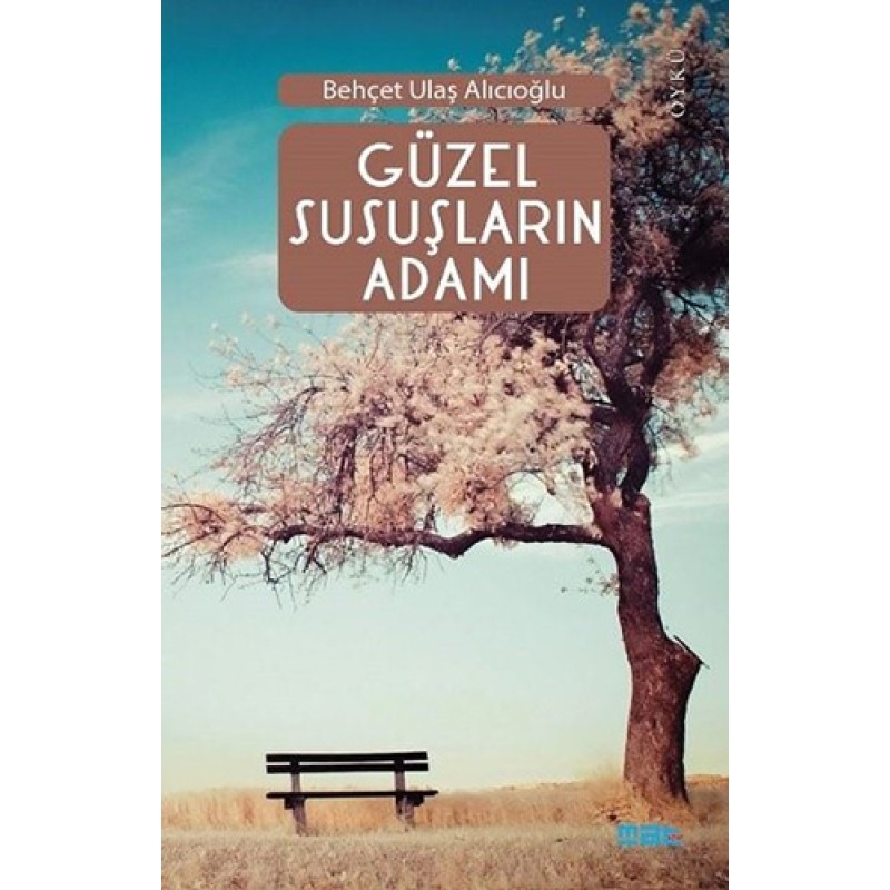 Güzel Susuşların Adamı Güzel Susuşların Adamı