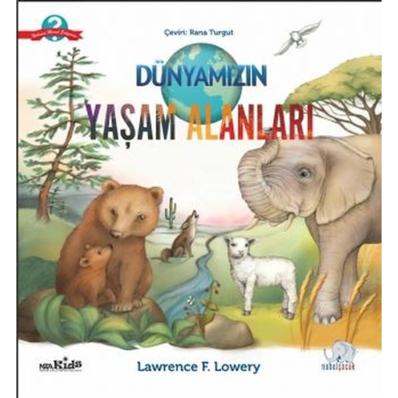 Dünyamızın Yaşam Alanları