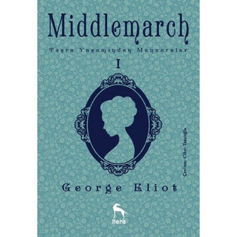 Middlemarch 1 Middlemarch 1
