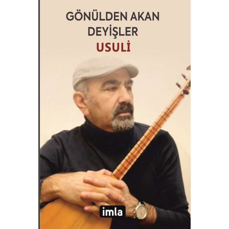 Gönülden Akan Deyişler Gönülden Akan Deyişler