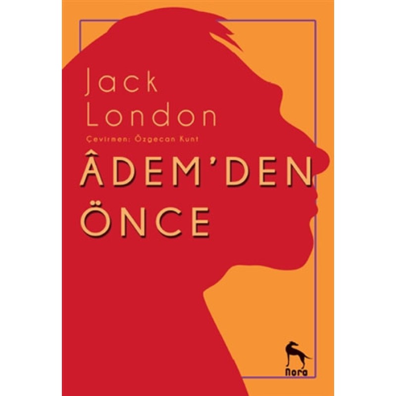 Adem’den Önce Adem’den Önce