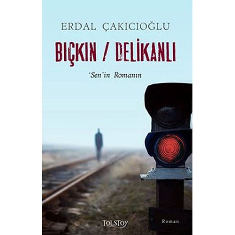 Bıçkın / Delikanlı Bıçkın / Delikanlı