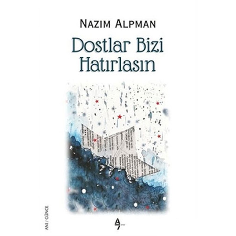 Dostlar Bizi Hatırlasın Dostlar Bizi Hatırlasın
