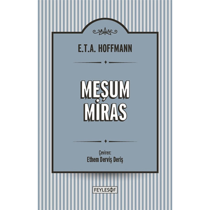 Meşum Miras Meşum Miras
