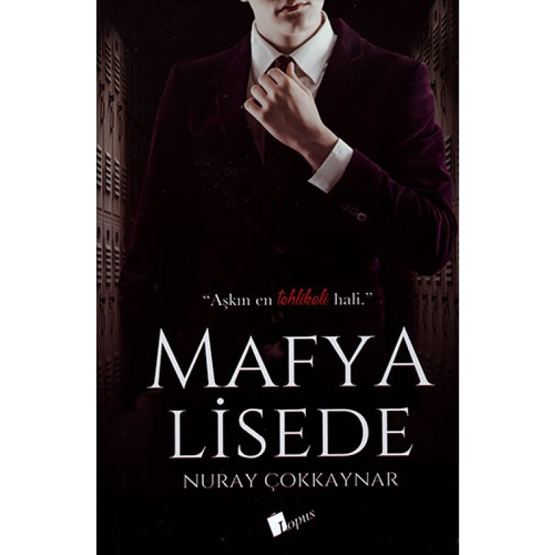 Mafya Lisede (Ciltli)