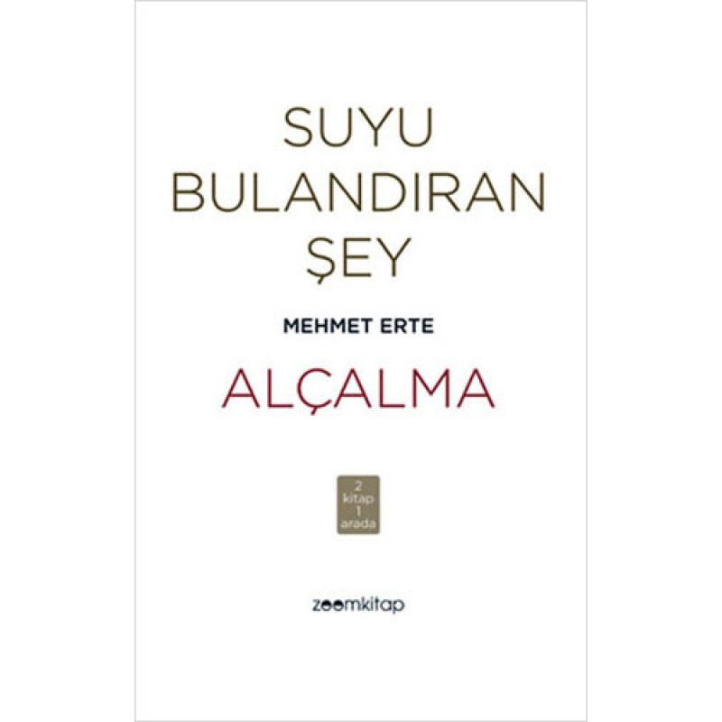 Suyu Bulandıran Şey - Alçalma Suyu Bulandıran Şey - Alçalma