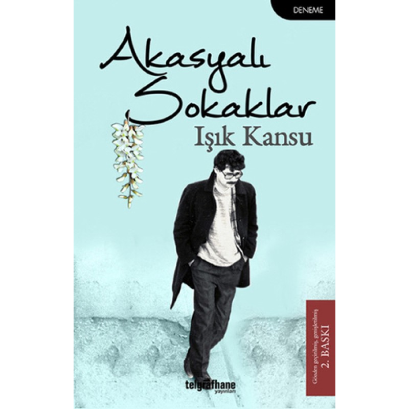 Akasyalı Sokaklar Akasyalı Sokaklar
