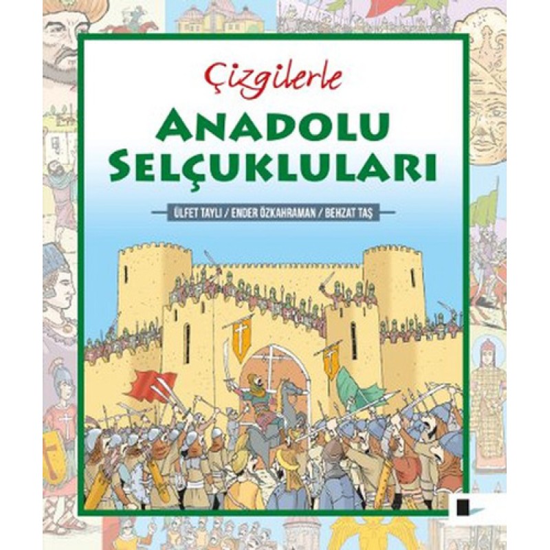 Çizgilerle Anadolu Selçukluları Çizgilerle Anadolu Selçukluları