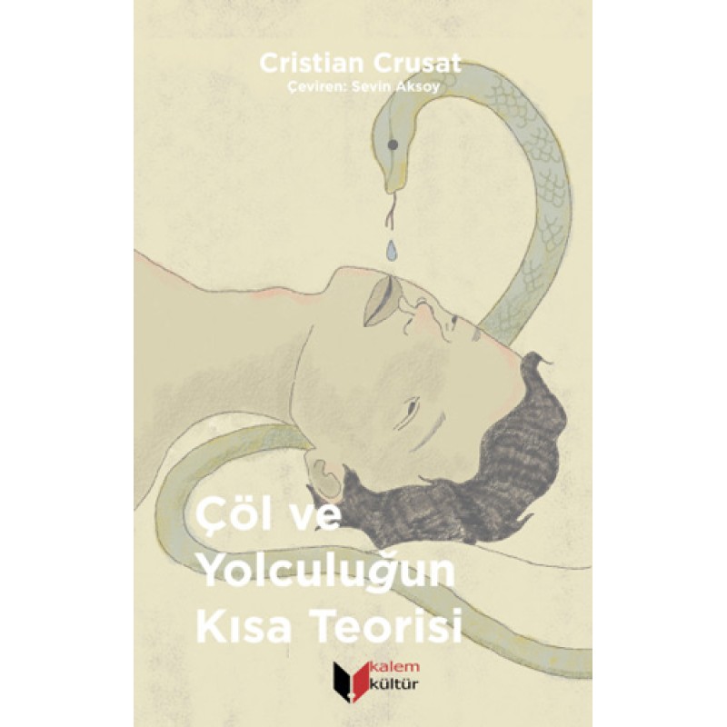 Çöl ve Yolculuğun Kısa Teorisi Çöl ve Yolculuğun Kısa Teorisi