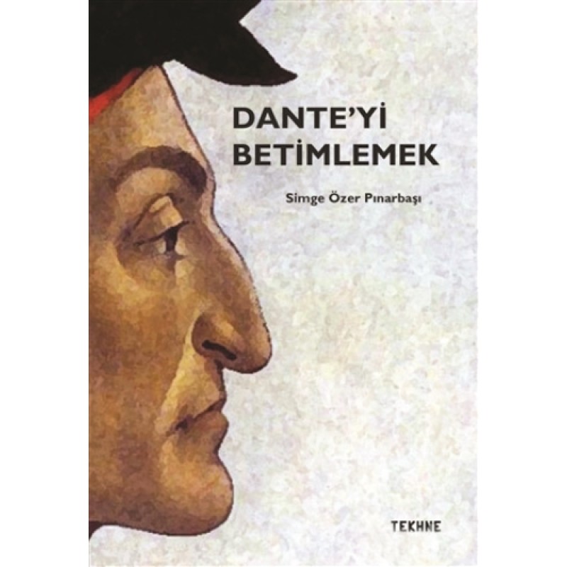 Dante'yi Betimlemek Dante'yi Betimlemek