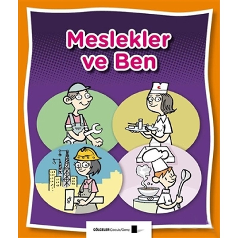 Meslekler ve Ben