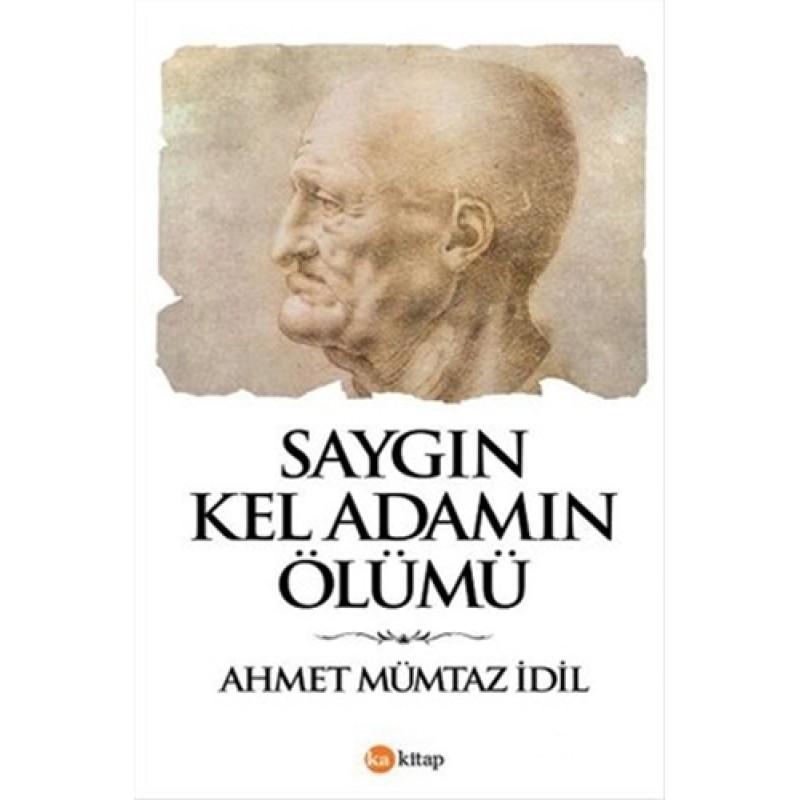 Saygın Kel Adamın Ölümü Saygın Kel Adamın Ölümü