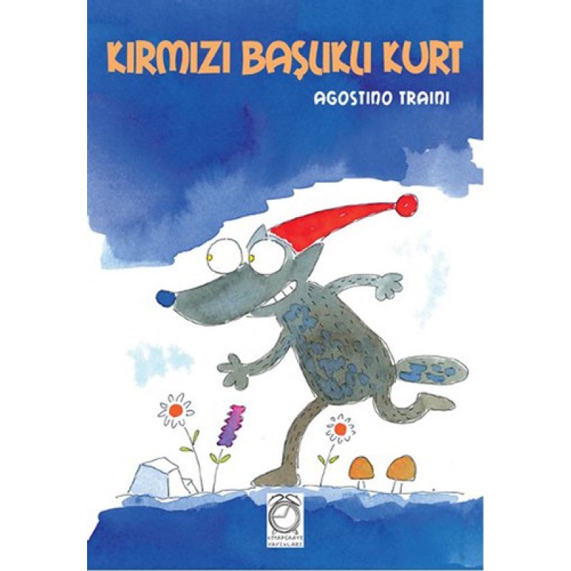 Kırmızı Başlıklı Kurt Kırmızı Başlıklı Kurt