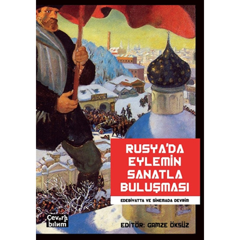 Rusya'da Eylemin Sanatla Buluşması Rusya'da Eylemin Sanatla Buluşması