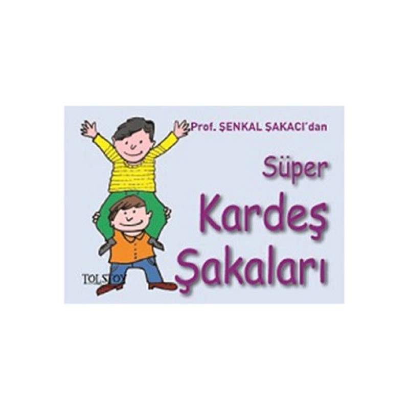 Süper Kardeş Şakaları Süper Kardeş Şakaları