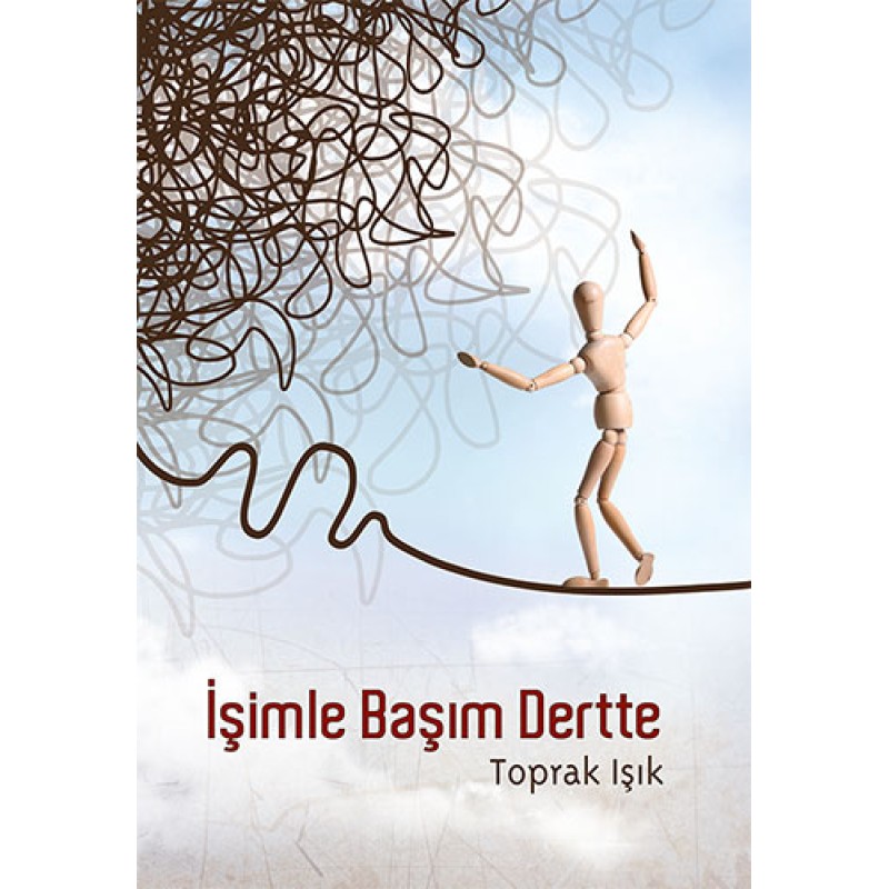 İşimle Başım Dertte İşimle Başım Dertte