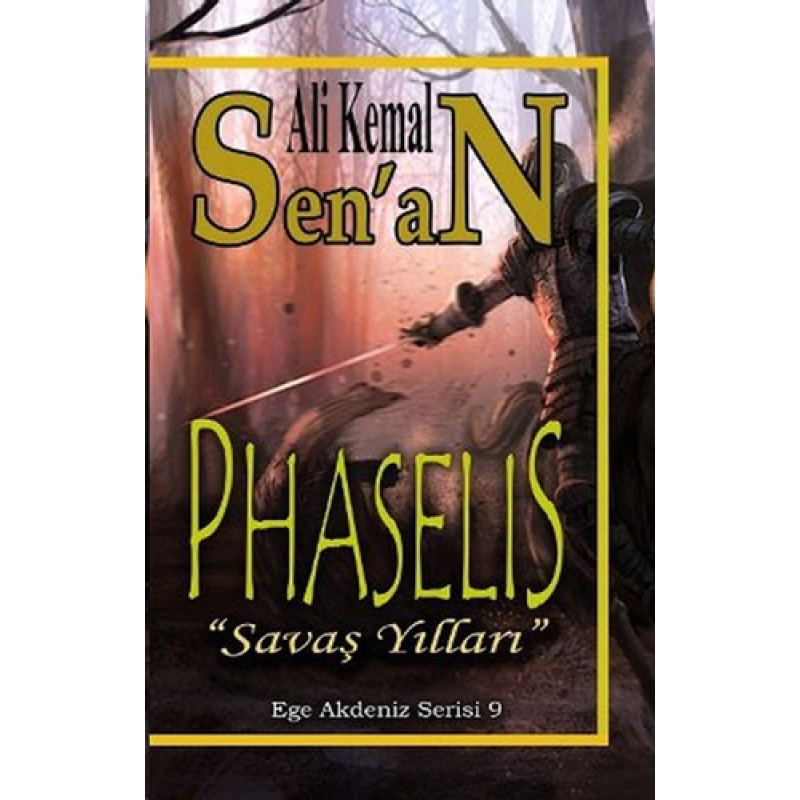 Phaselis Savaş Yılları Phaselis Savaş Yılları