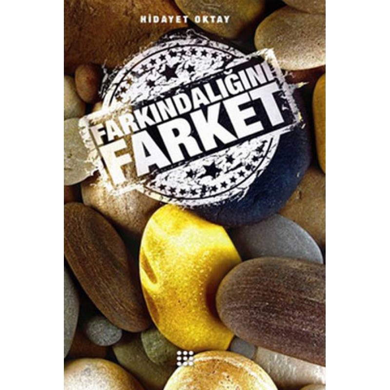 Farkındalığını Farket Farkındalığını Farket