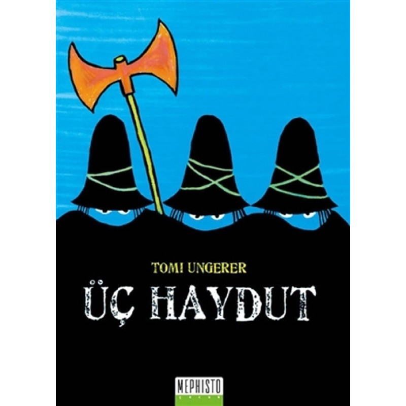 Üç Haydut