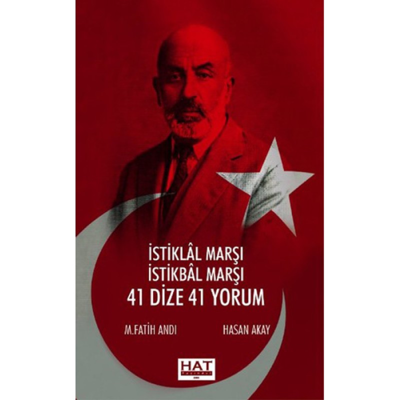 İstiklal Marşı İstikbal Marşı - 41 Dize 41 Yorum İstiklal Marşı İstikbal Marşı - 41 Dize 41 Yorum