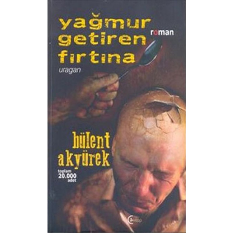 Yağmur Getiren Fırtına Yağmur Getiren Fırtına