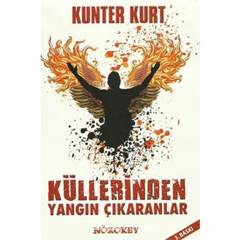 Küllerinden Yangın Çıkaranlar