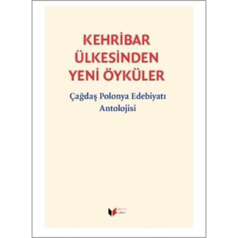 Kehribar Ülkesinden Yeni Öyküler Kehribar Ülkesinden Yeni Öyküler
