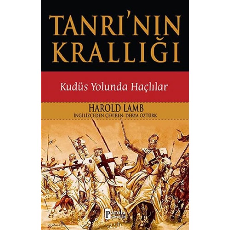 Tanrı'nın Krallığı - Kudüs Yolunda Haçlılar Tanrı'nın Krallığı - Kudüs Yolunda Haçlılar