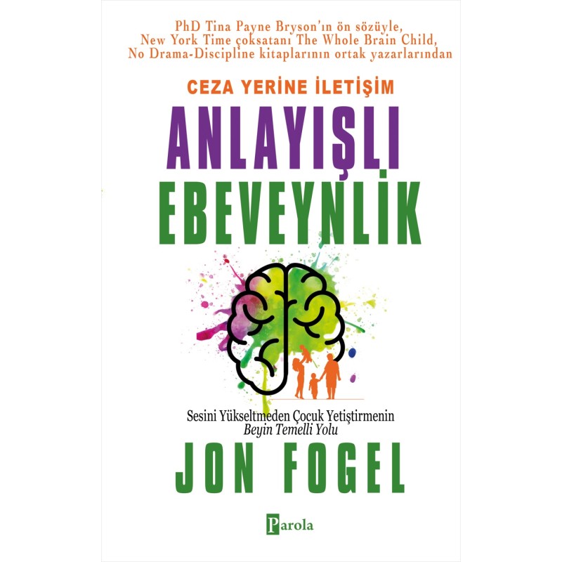 Ceza Yerine İletişim - Anlayışlı Ebeveynlik Ceza Yerine İletişim - Anlayışlı Ebeveynlik