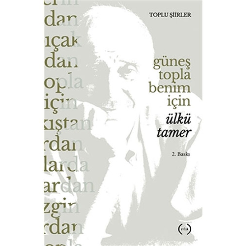 Güneş Topla Benim İçin Güneş Topla Benim İçin