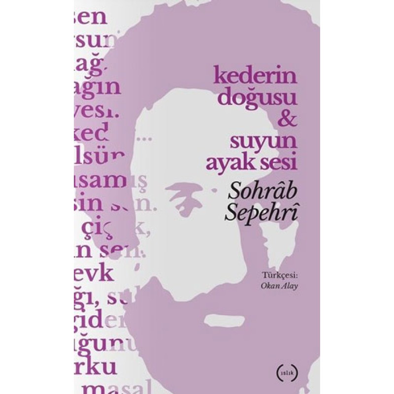 Kederin Doğusu ve Suyun Ayak Sesi Kederin Doğusu ve Suyun Ayak Sesi