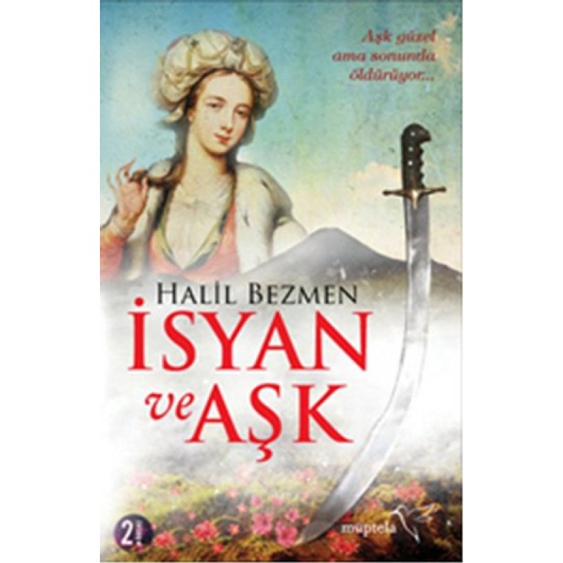 İsyan ve Aşk İsyan ve Aşk