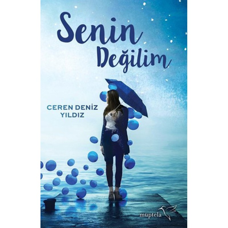 Senin Değilim