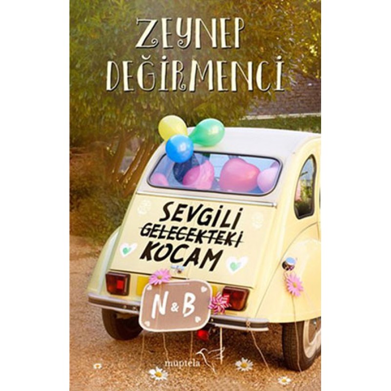Sevgili Gelecekteki Kocam Sevgili Gelecekteki Kocam