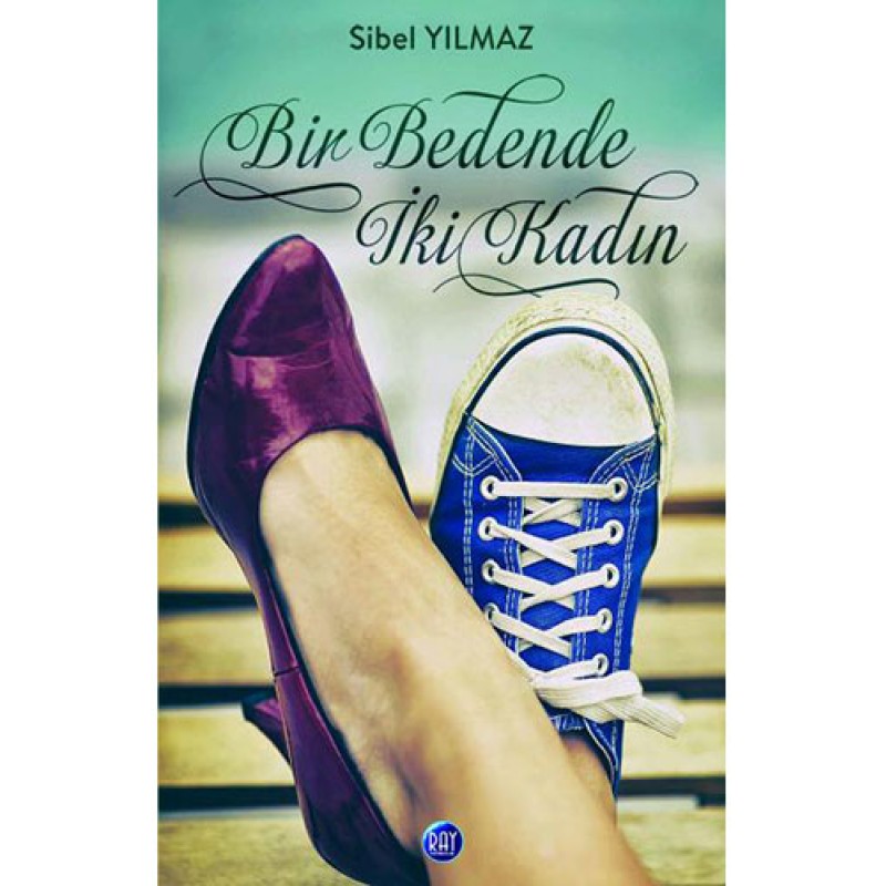 Bir Bedende İki Kadın Bir Bedende İki Kadın