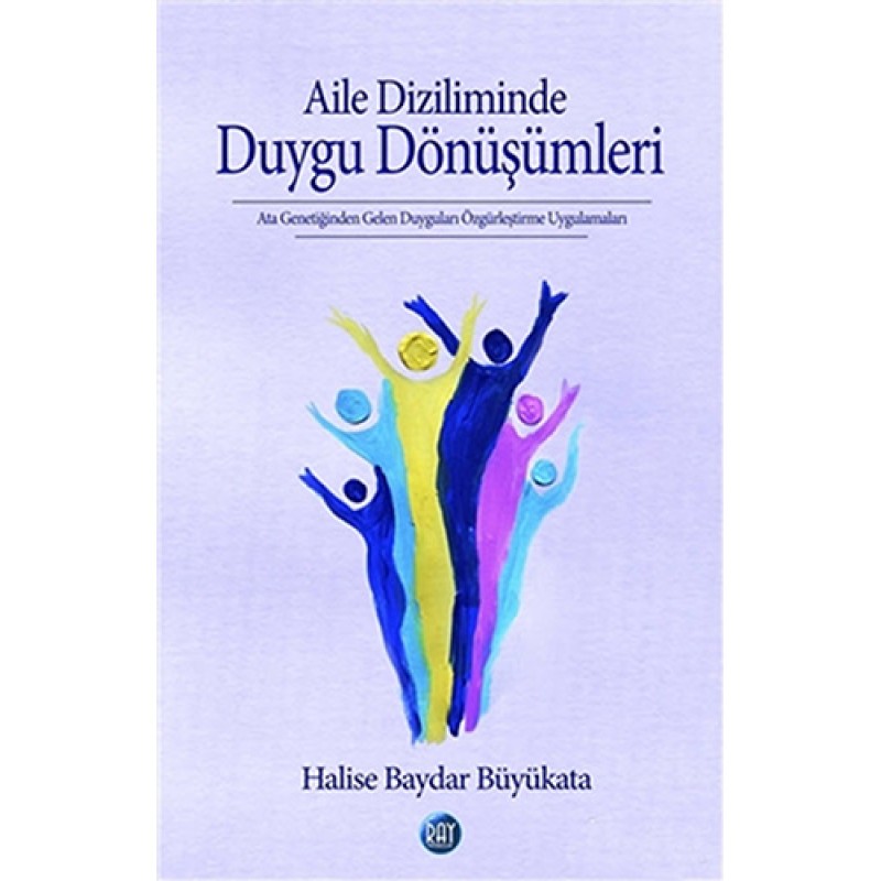 Aile Diziliminde Duygu Dönüşümleri