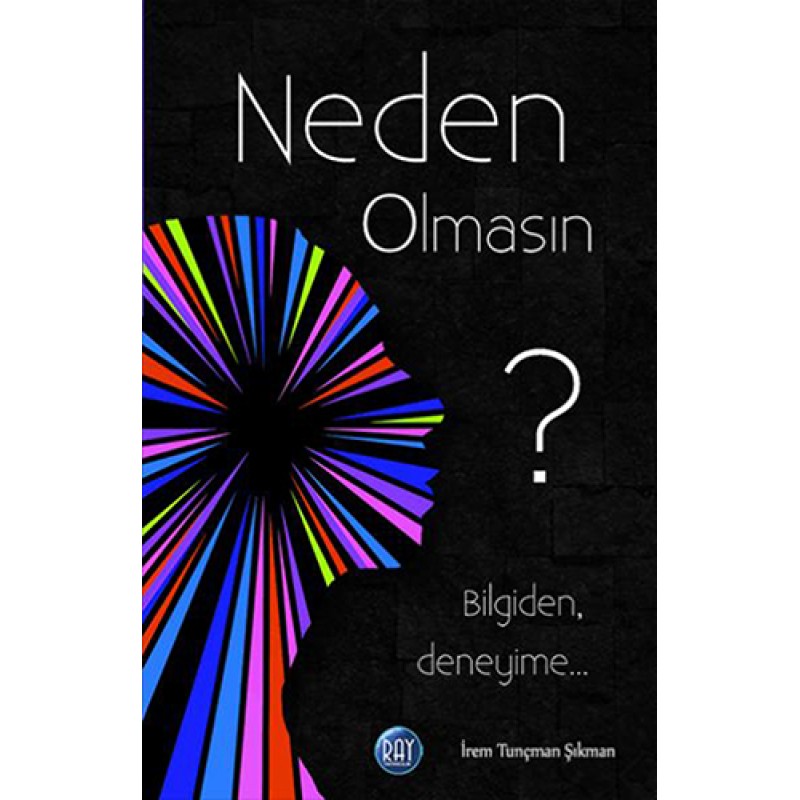 Neden Olmasın? Neden Olmasın?