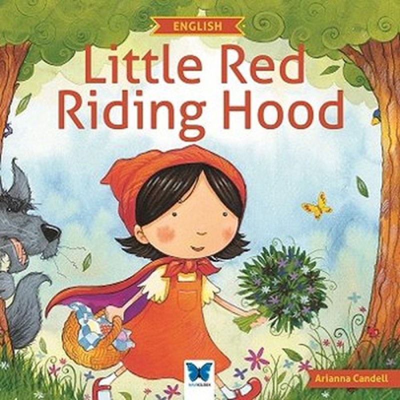 Little Red Riding Hood Little Red Riding Hood