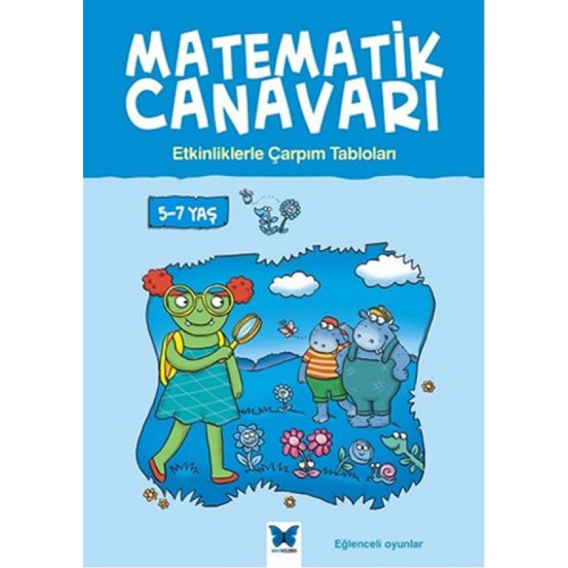 Matematik Canavarı - Etkinliklerle Çarpım Tabloları 5-7 yaş Matematik Canavarı - Etkinliklerle Çarpım Tabloları 5-7 yaş