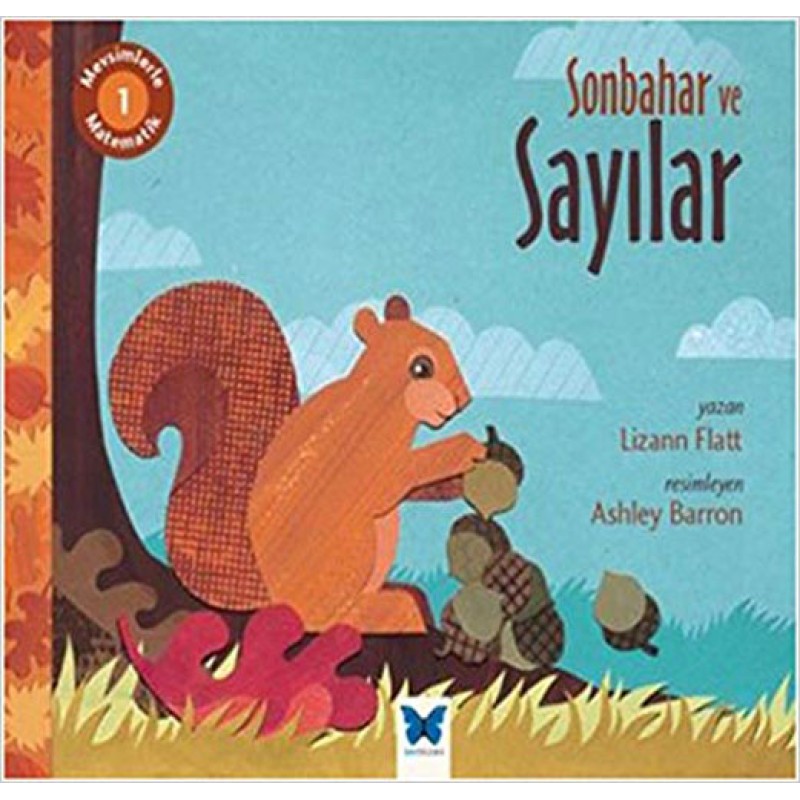 Mevsimlerle Matematik 1 - Sonbahar ve Sayılar Mevsimlerle Matematik 1 - Sonbahar ve Sayılar