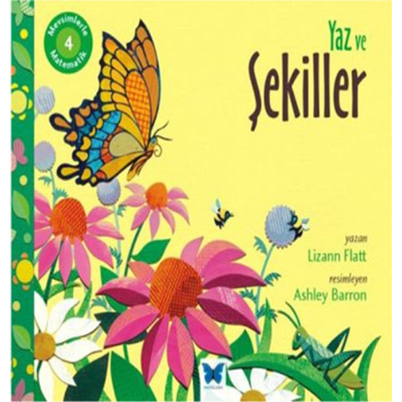 Mevsimlerle Matematik 4 - Yaz ve Şekiller Mevsimlerle Matematik 4 - Yaz ve Şekiller