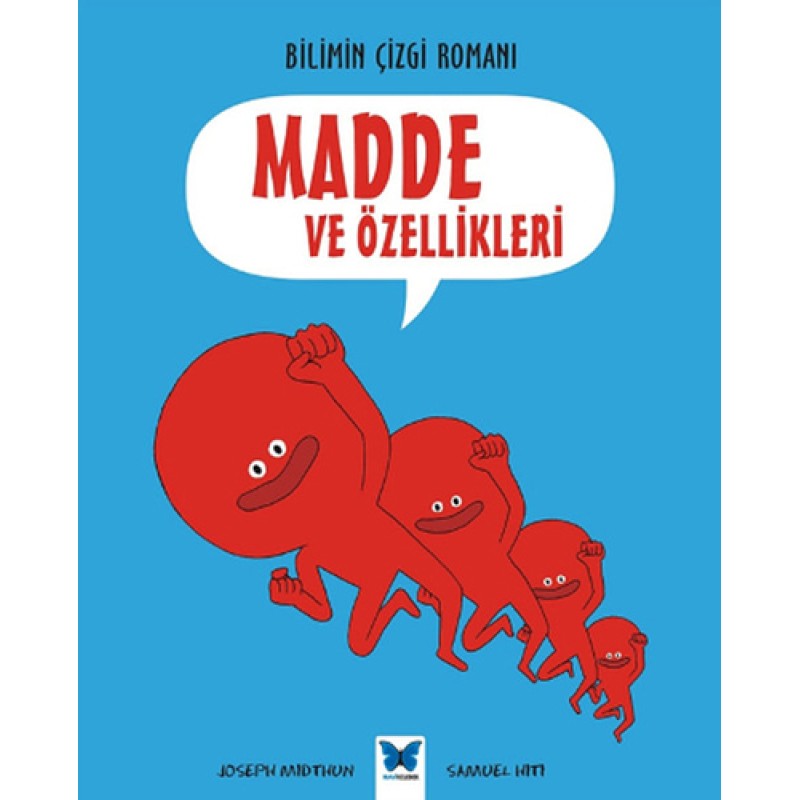 Bilimin Çizgi Romanı - Madde ve Özellikleri Bilimin Çizgi Romanı - Madde ve Özellikleri