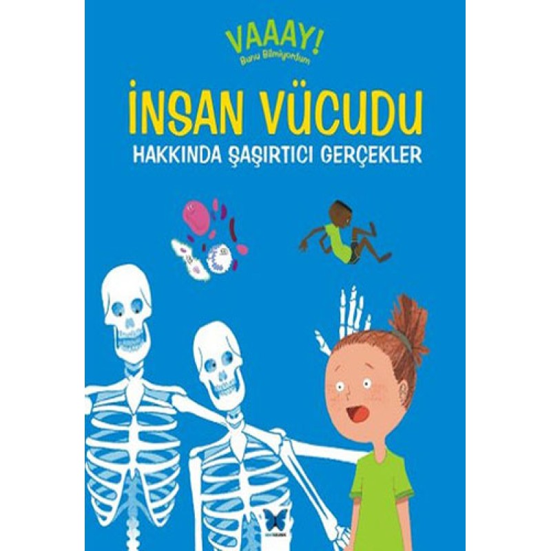 İnsan Vücudu Hakkında Şaşırtıcı Gerçekler İnsan Vücudu Hakkında Şaşırtıcı Gerçekler