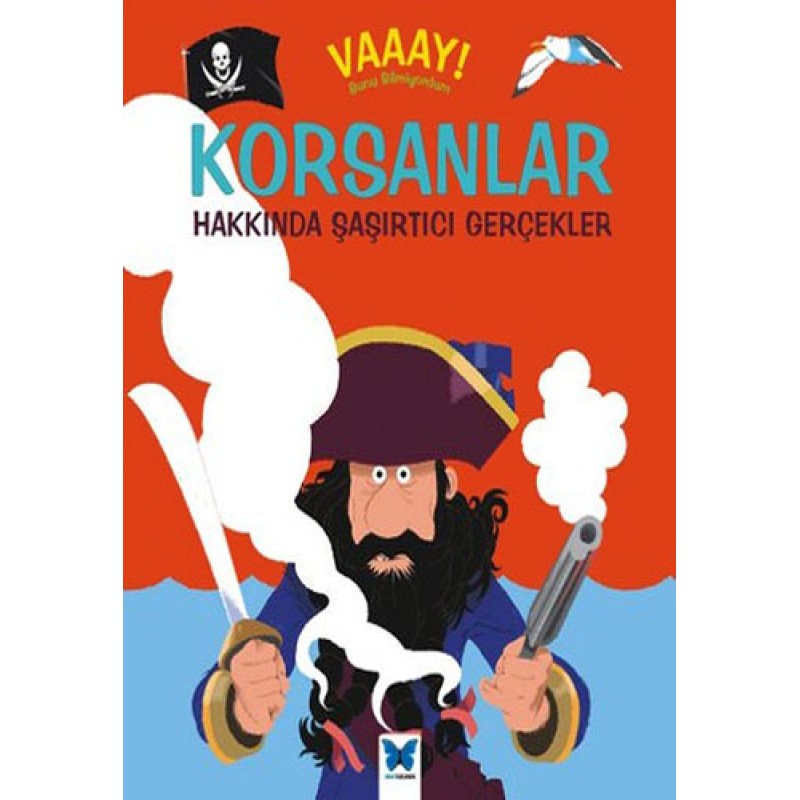 Korsanlar Hakkında Şaşırtıcı Gerçekler Korsanlar Hakkında Şaşırtıcı Gerçekler