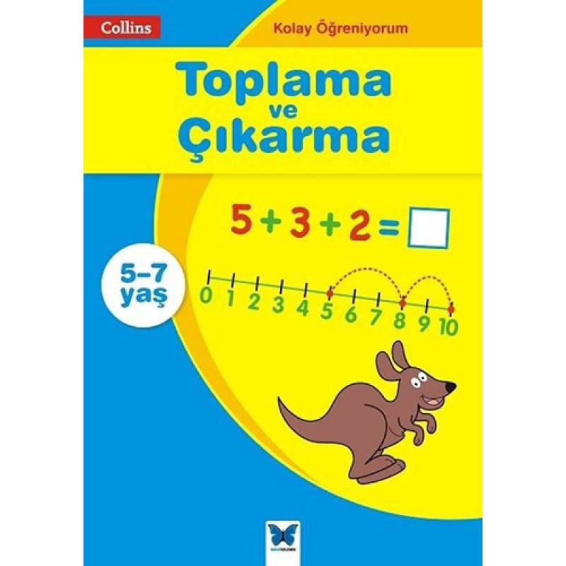Kolay Öğreniyorum - Toplama ve Çıkarma 5-7 Yaş