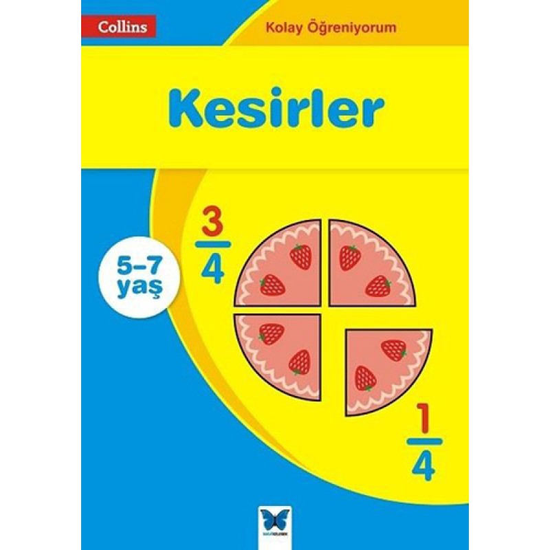 Kolay Öğreniyorum - Kesirler Kolay Öğreniyorum - Kesirler
